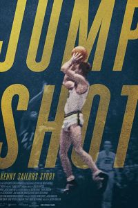 Jump Shot: The Kenny Sailors Story (2019)