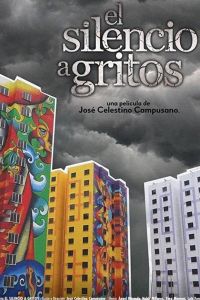 El silencio a gritos (2018)